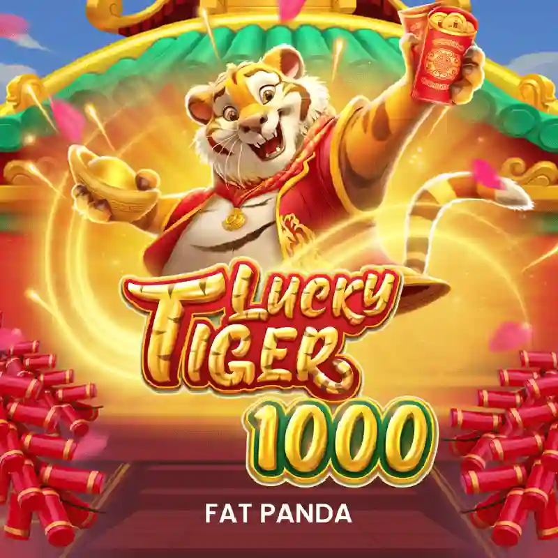 Lucky Tiger 1000